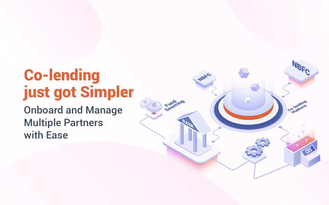 End-to-End Co-lending Solution: How is Finflux Solving the Complexities of the Model?